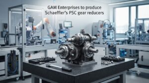 GAM Enterprises to produce Schaeffler’s PSC gear reducers