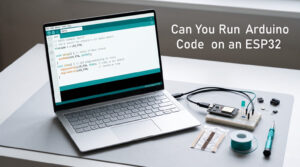 Can You Run Arduino Code on an ESP32
