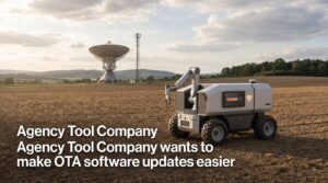 Agency Tool Company wants to make OTA software updates easier