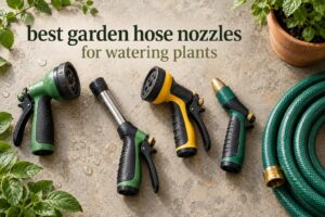 best garden hose nozzles for watering plants