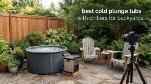 best cold plunge tubs with chillers for backyards